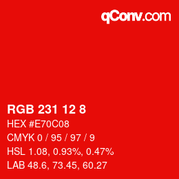 Color code: RGB 231 12 8 | qconv.com