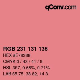 カラーコード: RGB 231 131 136 | qconv.com
