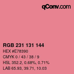カラーコード: RGB 231 131 144 | qconv.com