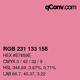 カラーコード: RGB 231 133 158 | qconv.com