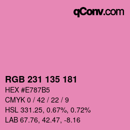 Color code: RGB 231 135 181 | qconv.com