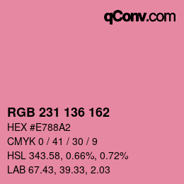 Color code: RGB 231 136 162 | qconv.com