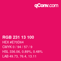 カラーコード: RGB 231 13 100 | qconv.com