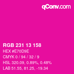 カラーコード: RGB 231 13 158 | qconv.com