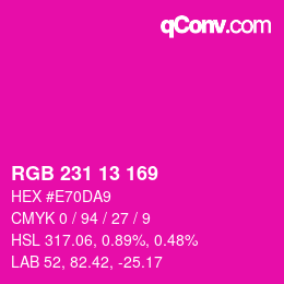 カラーコード: RGB 231 13 169 | qconv.com