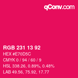 颜色代码: RGB 231 13 92 | qconv.com