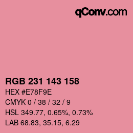 カラーコード: RGB 231 143 158 | qconv.com