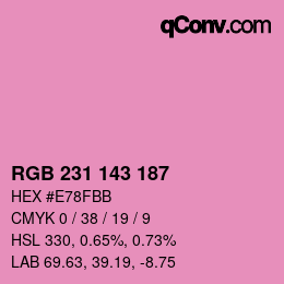 Color code: RGB 231 143 187 | qconv.com