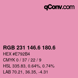 カラーコード: RGB 231 146.6 180.6 | qconv.com