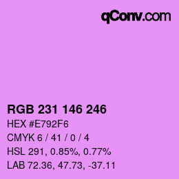 Color code: RGB 231 146 246 | qconv.com