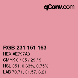 カラーコード: RGB 231 151 163 | qconv.com