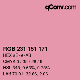 カラーコード: RGB 231 151 171 | qconv.com