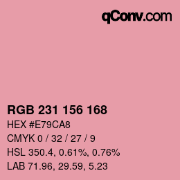 カラーコード: RGB 231 156 168 | qconv.com
