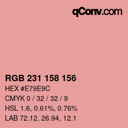 カラーコード: RGB 231 158 156 | qconv.com