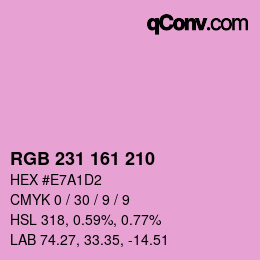 カラーコード: RGB 231 161 210 | qconv.com