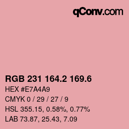 カラーコード: RGB 231 164.2 169.6 | qconv.com