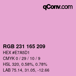 カラーコード: RGB 231 165 209 | qconv.com