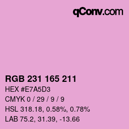 カラーコード: RGB 231 165 211 | qconv.com