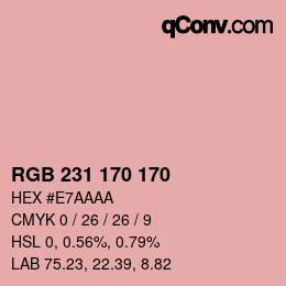 カラーコード: RGB 231 170 170 | qconv.com