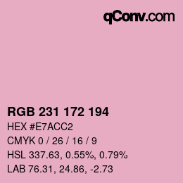 カラーコード: RGB 231 172 194 | qconv.com