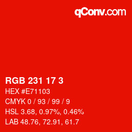 カラーコード: RGB 231 17 3 | qconv.com