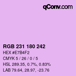 Color code: RGB 231 180 242 | qconv.com