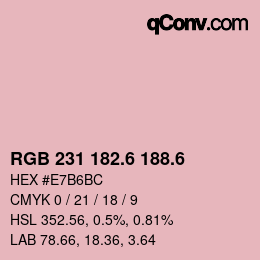 カラーコード: RGB 231 182.6 188.6 | qconv.com