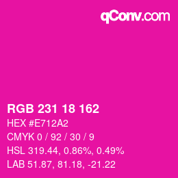 カラーコード: RGB 231 18 162 | qconv.com