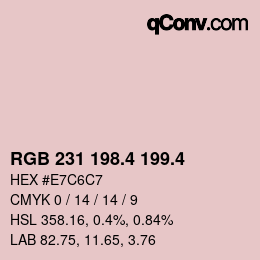 カラーコード: RGB 231 198.4 199.4 | qconv.com
