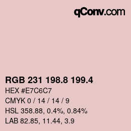 カラーコード: RGB 231 198.8 199.4 | qconv.com
