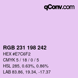 カラーコード: RGB 231 198 242 | qconv.com