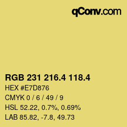 カラーコード: RGB 231 216.4 118.4 | qconv.com