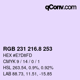 カラーコード: RGB 231 216.8 253 | qconv.com