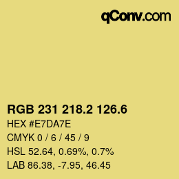 カラーコード: RGB 231 218.2 126.6 | qconv.com