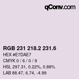 カラーコード: RGB 231 218.2 231.6 | qconv.com