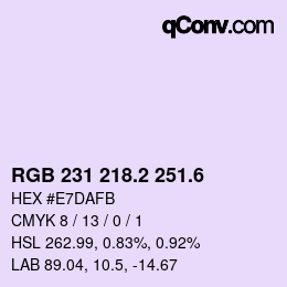カラーコード: RGB 231 218.2 251.6 | qconv.com