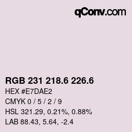 カラーコード: RGB 231 218.6 226.6 | qconv.com