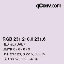 カラーコード: RGB 231 218.6 231.6 | qconv.com