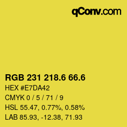 カラーコード: RGB 231 218.6 66.6 | qconv.com