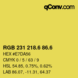 カラーコード: RGB 231 218.6 86.6 | qconv.com