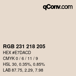 Color code: RGB 231 218 205 | qconv.com