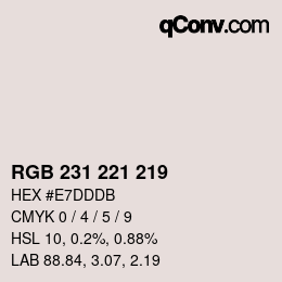 カラーコード: RGB 231 221 219 | qconv.com