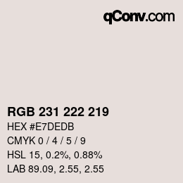カラーコード: RGB 231 222 219 | qconv.com