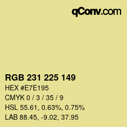 カラーコード: RGB 231 225 149 | qconv.com