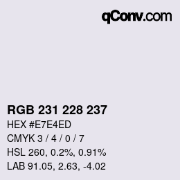 Color code: RGB 231 228 237 | qconv.com