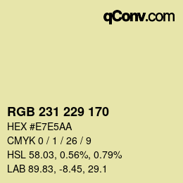 カラーコード: RGB 231 229 170 | qconv.com