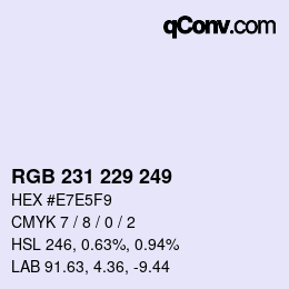カラーコード: RGB 231 229 249 | qconv.com