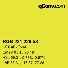 カラーコード: RGB 231 229 58 | qconv.com