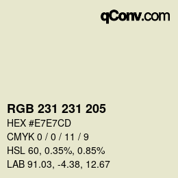 Color code: RGB 231 231 205 | qconv.com