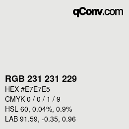 カラーコード: RGB 231 231 229 | qconv.com